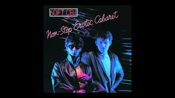 On This Day November 27 1981 – Soft Cell Released the Album Non Stop Erotic Cabaret