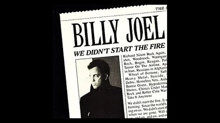 On This Day December 9 1989 – We Didnt Start the Fire by Billy Joel Became the Number 1 Song in America