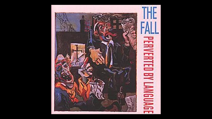 On This Day December 12 1983 – Perverted by Language by The Fall Was Released