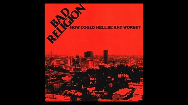 On This Day January 19 1982 - Could Hell Be Any Worse by Bad Religion Was Released