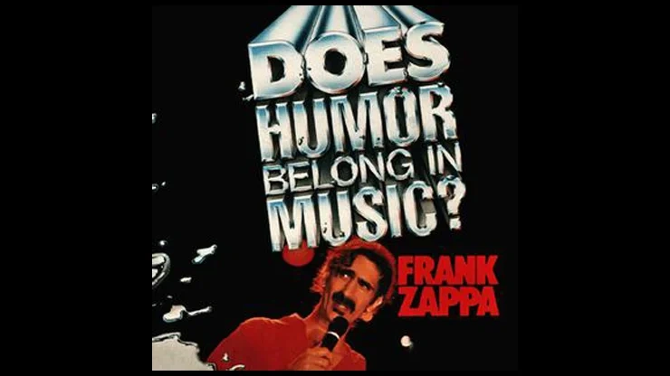 On This Day January 27 1986 - Does Humor Belong in Music Live Album by Frank Zappa Was Released