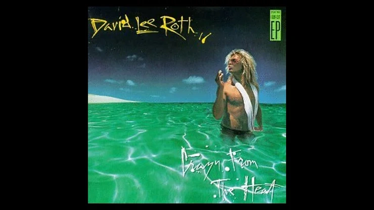 On This Day January 28 1985 - Crazy From the Heart EP by David Lee Roth Was Released