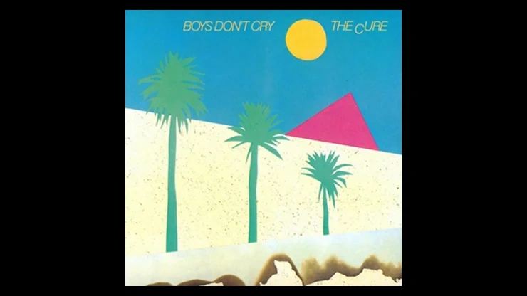 On This Day February 5 1980 - Boys Don’t Cry by The Cure Was Released