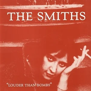 On This Day March 30 1987 - Louder Than Bombs by The Smiths Was Released