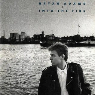On This Day March 30 1987 - Into the Fire by Bryan Adams Was Released